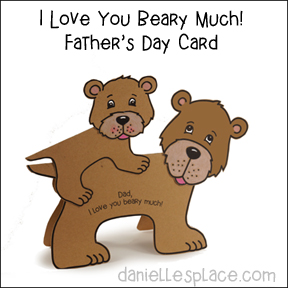 "Dad, I Love You Beary Much" Bear Craft