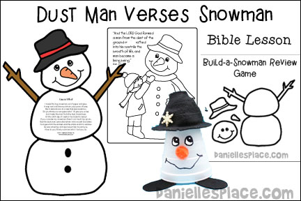 Creation - Snowman Bible Lesson for Sunday School and Children's Ministry Including Bible Crafts, Games and Bible Verse Review Activities, Bible Reference: Genesis 2:7-8, 15, Snowman Color Sheet, Big Paper Snowman with Poem craft, Short and Stout Snowman cup craft, Look at Pictures of People Making Snowmen, Build a Snowman Bible Verse Review Game, Find the Snack Game, Genesis 2:7 Bible Verse Review Activity Sheet, song God's Dustman, daniellesplace.com, daniellesplac.com, danielleplace.com, dniellesplace.com, daniellsplace.com, danielsplace.co, danielspace.com, danielplace.com