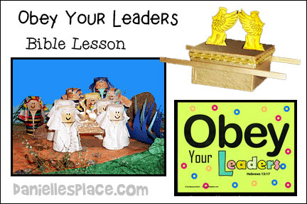 Obey Your Leaders Bible Lesson for Sunday School and Children's Ministry, Including Bible Crafts, Games, songs,  and Bible Verse Review Activities, 
daniellesplace.com, daniellespace.com, daniellplace.com, daniellsplace.com, danielsplace,com, danielspace.com, danielplace.com, danilesplace.com, danielplace.com