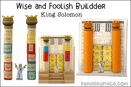 Wise and Foolish Builders - King Solomon Bible Lesson