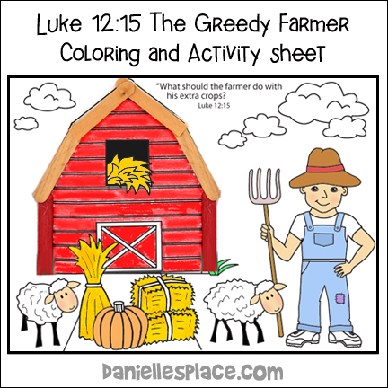 Luke 12:15 The Greedy Farmer Activity Sheet